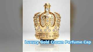 Luxury Magnetic Crown Perfume Cap Gold Plated Crystal